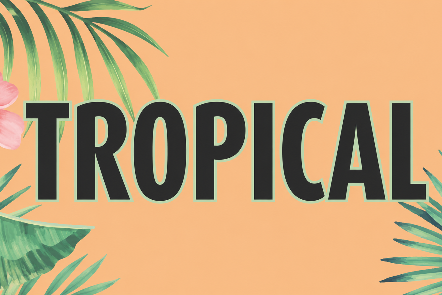 Tropical